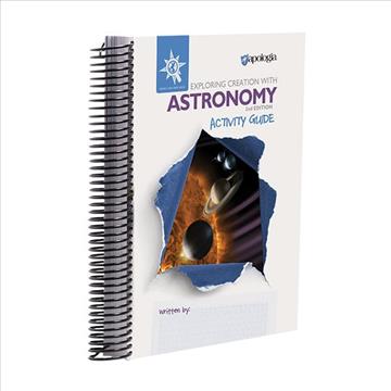 Exploring Creation with Astronomy Activity Guide 2nd Ed. (H597)