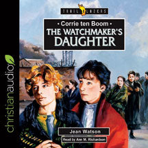 Audio CD: Corrie ten Boom: The Watchmaker's Daughter (N3902)