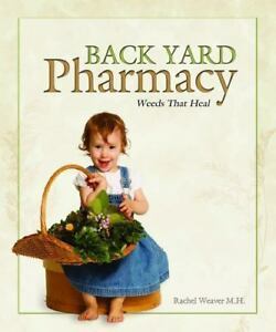 Back Yard Pharmacy (A422)