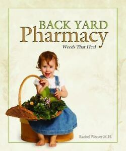Back Yard Pharmacy (A422)
