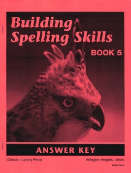 Building Spelling Skills 5 Answer Key (C262)