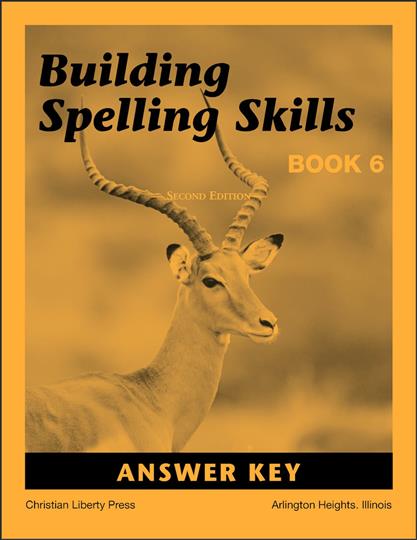 Building Spelling Skills 6 Answer Key (C263)