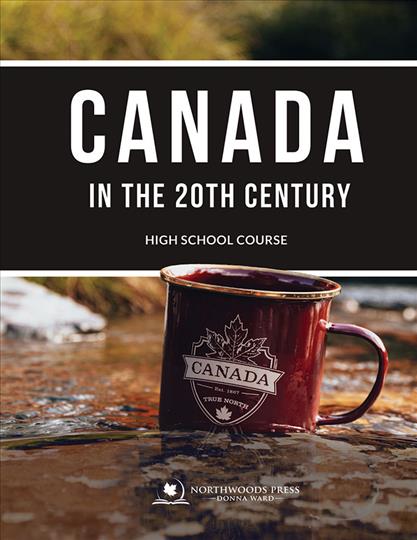Canada in the 20th Century High School Curriculum (J167)