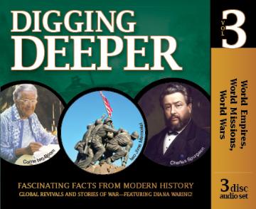 World Empires, World Missions, World Wars-Digging Deeper 3 CDS (J518)