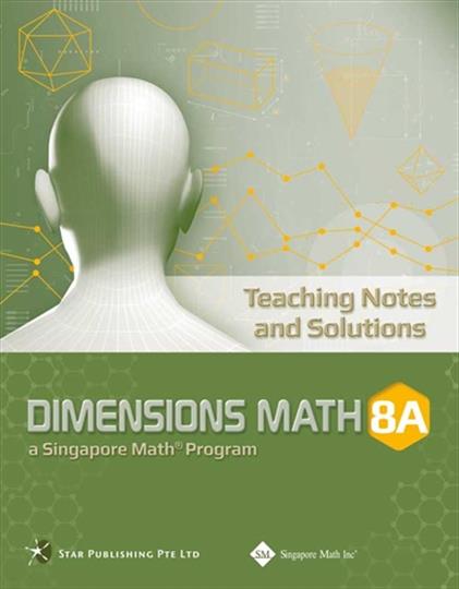 Dimensions Math Teaching Notes and Solutions 8A (G918)