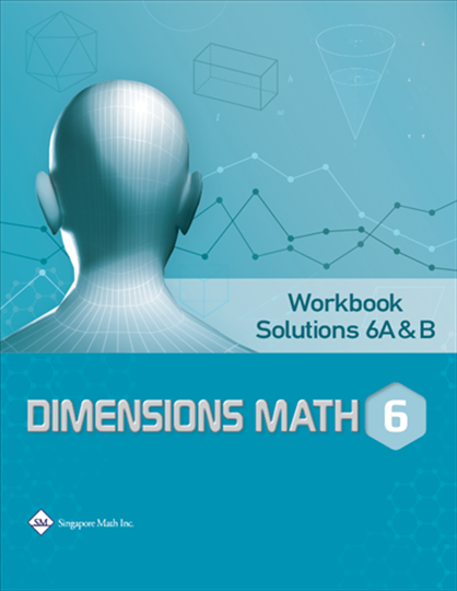 Dimensions Math Workbook Solutions 6A & B (G921) – Heritage Resources