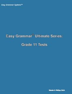 Easy Grammar Ultimate Series Grade 11 Tests (C879)