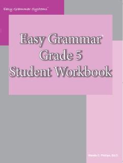 Easy Grammar: Grade 5 Student Workbook (C856)
