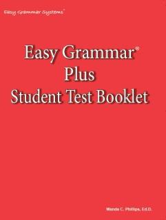 Easy Grammar: Plus Student Test Booklet (C864)