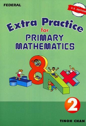 Extra Practice Primary Mathematics 2 (G671)