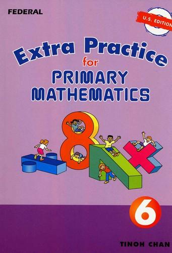 Extra Practice Primary Mathematics 6 (G675)