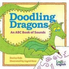 Doodling Dragons: An ABC Book of Sounds (E430)