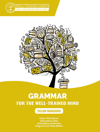 Grammar for the Well-Trained Mind, Yellow Workbook (C378)