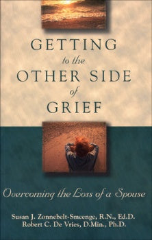 Getting to the Other Side of Grief - Overcoming the Loss of a Spouse (K623)