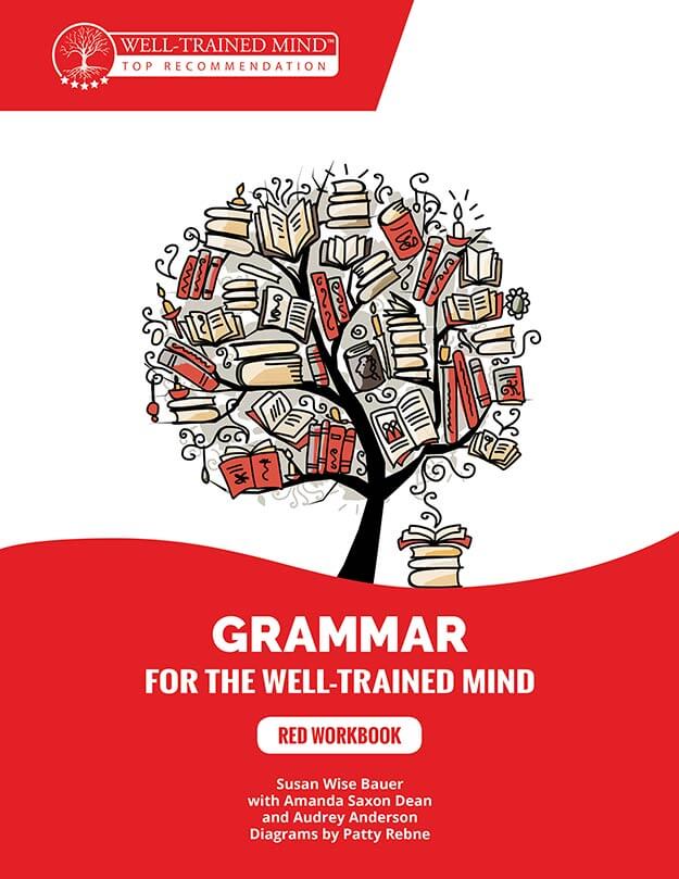 Grammar for the Well-Trained Mind, Red Workbook (C374)