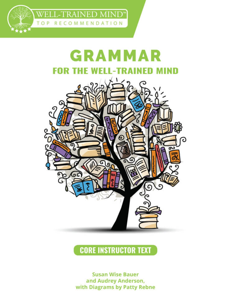 Grammar for the Well-Trained Mind, Core Instructor Text (C370)