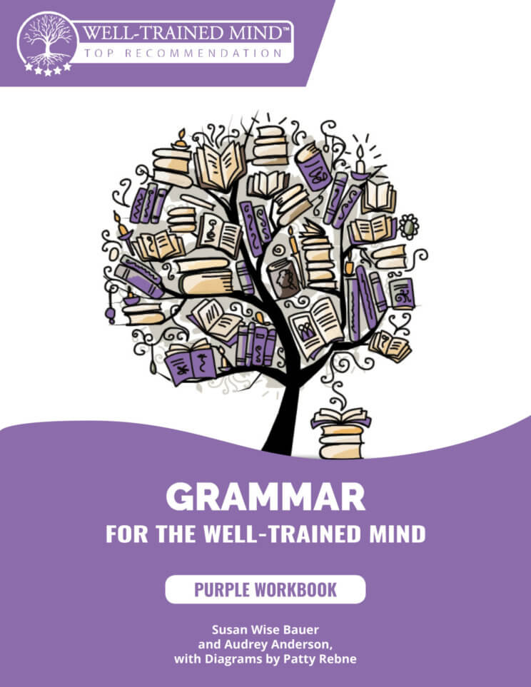 Grammar for the Well-Trained Mind, Purple Workbook (C372)
