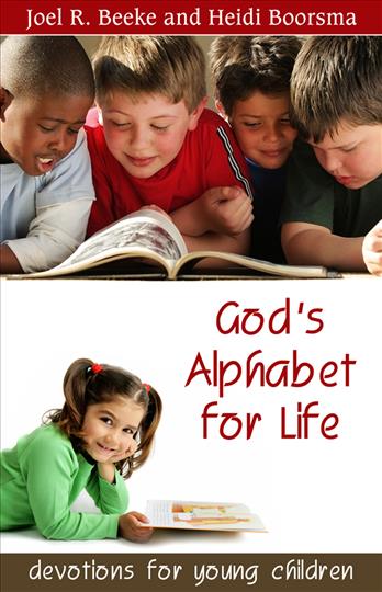 God's Alphabet for Life: Devotions for Young Children (A502)