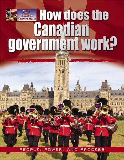 How Does the Canadian Government Work? (J159)