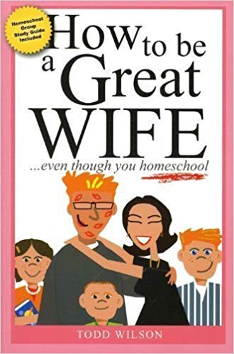 How to be a Great Wife Even Though You Homeschool (A239)