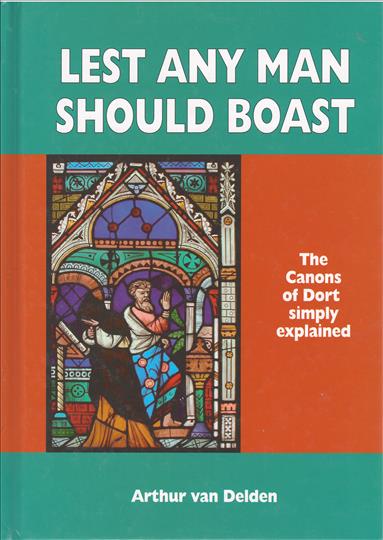 Lest Any Man Should Boast (PE012)