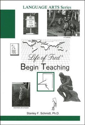 Life of Fred Language Arts Series: Begin Teaching (C832)