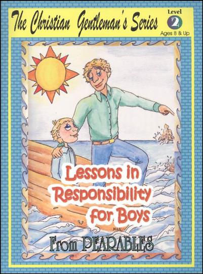 Lessons in Responsibility for Boys Level 2 (B846)