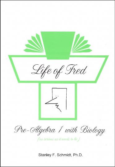 Life of Fred: Pre-Algebra 1 with Biology (G303)