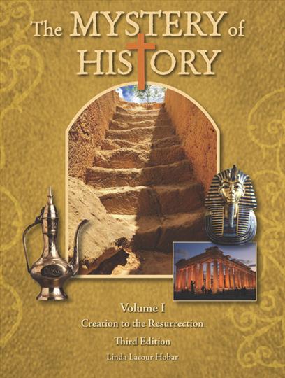 Mystery of History Volume 1 (3rd Edition) - Creation to the Resurrection  (J424)