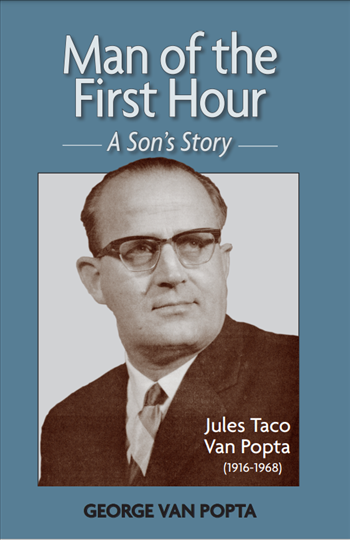 Man of the First Hour: A Son's Story (K645)
