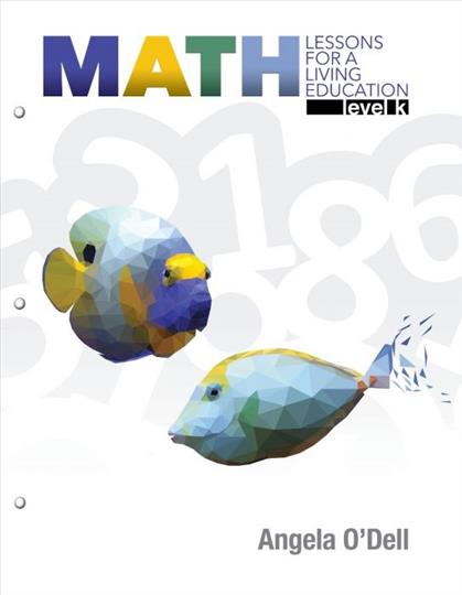 Math Lessons for a Living Education Level K (G460)