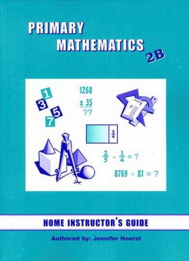 Primary Math Home Instructor's Guide 2B (G653)