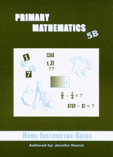 Primary Math Home Instructor's Guide 5B (G659)