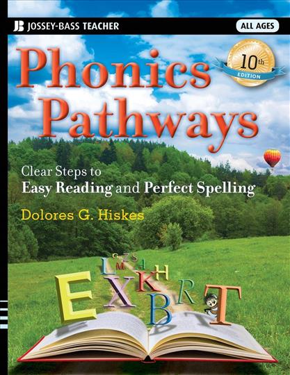 Phonics Pathways - Clear Steps to Easy Reading and Perfect Spelling (C310)