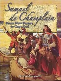 Samuel de Champlain: From New France to Cape Cod (J142)