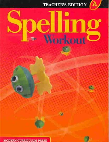 Spelling Workout A Teacher's Guide (C601)