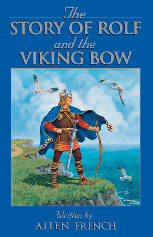 The Story of Rolf and the Viking Bow (N00114)