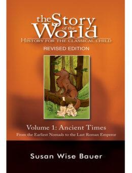 Story of the World Volume 1: The Ancient World (J381)