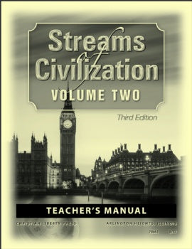 Streams of Civilization - Volume 2 Teachers Manual (J411)