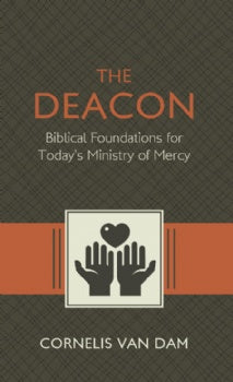 The Deacon: The Biblical Roots and the Ministry of Mercy Today (K653)