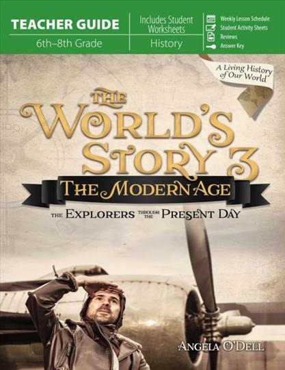 The World's Story 3 - The Modern Age - Teachers Guide (J815)