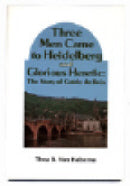 Three Men came to Heidelberg and Glorious Heretic (IH110)