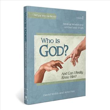 Who is God? and Can I Really Know Him? (K232)