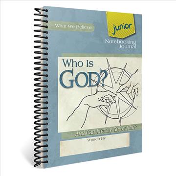 Who Is God? Junior Notebooking Journal (K234J)