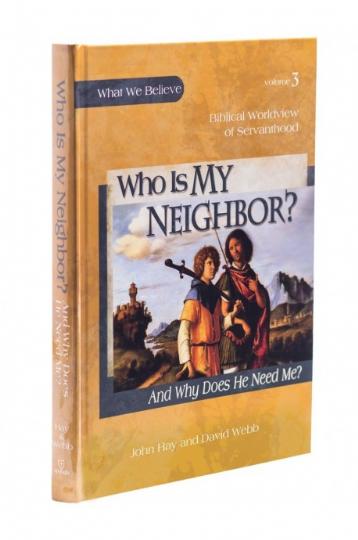 Who is My Neighbour? (And Why Does He Need Me?) Textbook (K240)