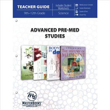 Advanced Pre-Med Studies Teacher Guide (H454)