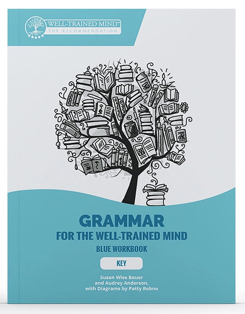 Grammar for the Well-Trained Mind, Key to the Blue Workbook (C377)