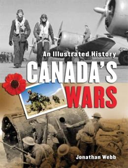 Canada's Wars: An Illustrated History  (J598)