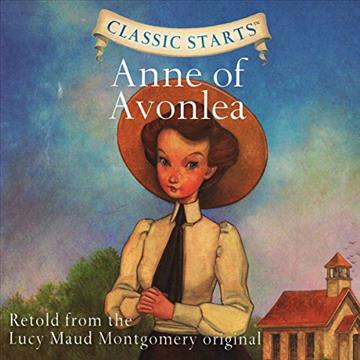 Classic Starts: Anne of Avonlea (M476)