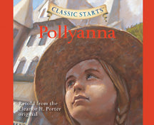 Classic Starts: Pollyanna (M470)
